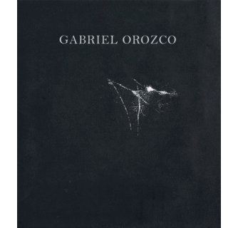 Gabriel Orozco ARTBOOK | D.A.P. 2007 Catalog Books Exhibition
