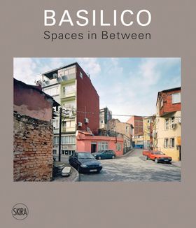 Gabriele Basilico: Spaces in Between