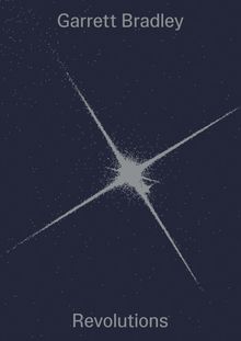 Garrett Bradley: Revolutions