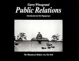 Garry Winogrand: Public Relations