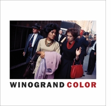 Garry Winogrand: Winogrand Color