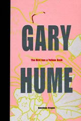 Gary Hume: The Bird Has A Yellow Beak