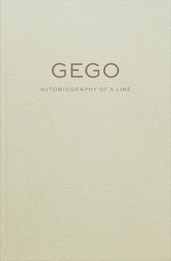 Gego: Autobiography of a Line