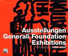 Generali Foundation Exhibitions 1989-2008