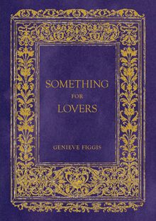 Genieve Figgis: Something for Lovers
