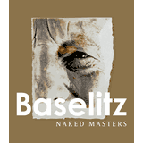 Georg Baselitz Exhibition Catalogs, Books, Bibliography, Biography