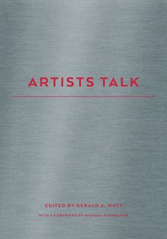 Gerald A. Matt: Artists Talks