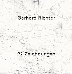 Gerhard Richter: 92 Zeichnungen 20172020