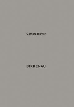 Gerhard Richter: Birkenau
