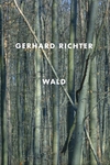 Gerhard Richter: Wald