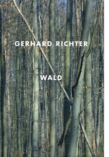 Gerhard Richter: Wald
