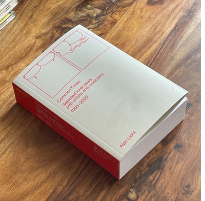 Get it while its hot! Alan Lichts 592-page interview compendium, Common Tones, is new from Blank Forms! 