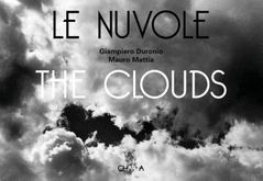 Giampiero Duronio & Mauro Mattia: The Clouds