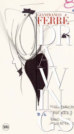 Gianfranco Ferre Drawings