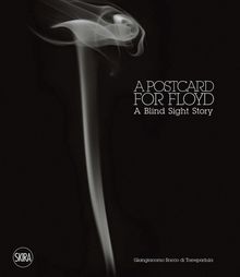Giangiacomo Rocco di Torrepadula: A Postcard for Floyd