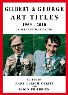 Gilbert & George: Art Titles