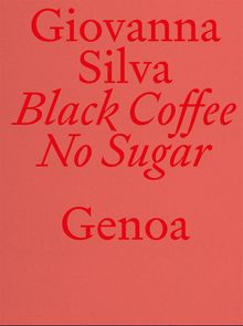 Giovanna Silva: Black Coffee No Sugar