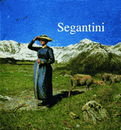 Giovanni Segantini 1858-1899