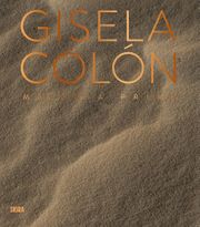 Gisela Colón: Matéria Prima