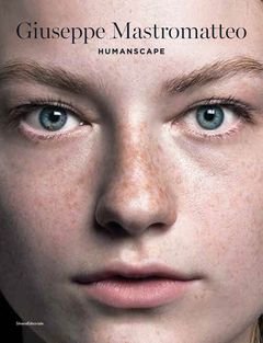 Giuseppe Mastromatteo: Humanscape
