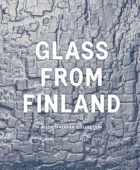 Glass from Finland in the Bischofberger Collection