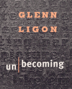 Glenn Ligon: Unbecoming