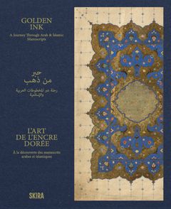 Golden Ink: A Journey Through Arab & Islamic Manuscripts