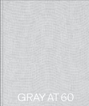GRAY at 60