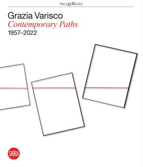 Grazia Varisco: Contemporary Paths 19572022
