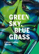 Green Sky, Blue Grass
