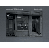 Gregory Crewdson Eveningside ARTBOOK | D.A.P. 2023 Catalog Books