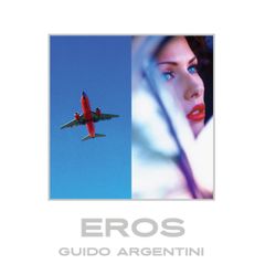 Guido Argentini: Eros