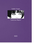Guido Crepax: Lanterna Magica "Dolls"