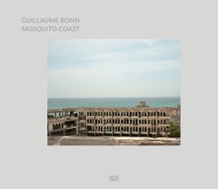 Guillaume Bonn: Mosquito Coast