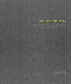 Guillermo Vzquez Consuegra: Seville Congress Centre