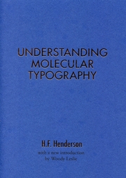 H.F. Henderson: Understanding Molecular Typography
