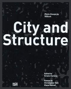 H.G. Esch: City and Structure