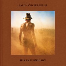 Hkan Ludwigson: Balls and Bulldust