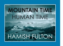 Hamish Fulton: Mountain Time Human Time