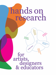 Hands on Research for Artists, Designers & Educators