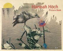 Hannah Hch: Picture Book