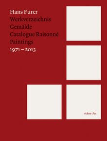 Hans Furer: Catalogue Raisonn