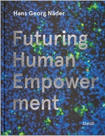 Hans Georg Nder: Futuring Human Empowerment