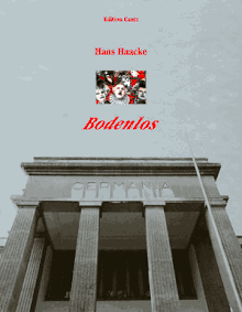 Hans Haacke: Bodenlos/Bottomless