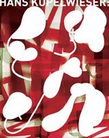 Hans Kupelwieser: Sculptures And Photograms