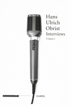 Hans Ulrich Obrist: Interviews