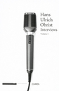 Hans Ulrich Obrist: Interviews