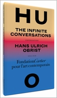 Hans Ulrich Obrist: The Infinite Conversations