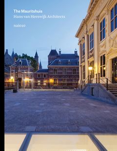 Hans van Heeswijk Architects: The Mauritshuis
