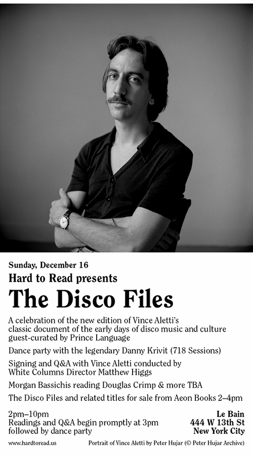 Hard to Read presents 'The Disco Files' at Le Bain with Vince Aletti, Matthew Higgs, Danny Krivit and others!